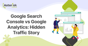 Comparison of Google Search Console vs Google Analytics tools.